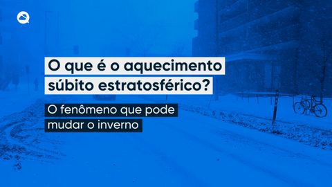 O que é o aquecimento global estratosférico? Meteored explica