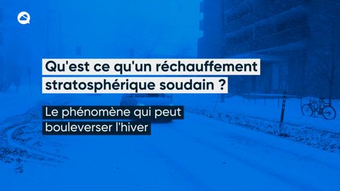 Qu'est-ce que le réchauffement climatique stratosphérique ? Meteored explique