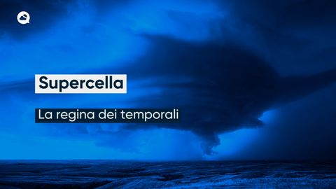 Supercella, La regina dei temporali