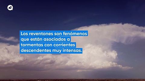 Reventones, vientos convectivos extremos