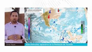 Este miércoles: aguaceros en la Península de Yucatán