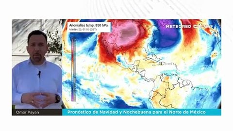  Pronóstico de Navidad y Nochebuena para el Norte de México