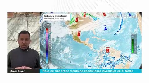 Masa de aire ártico mantiene condiciones invernales en el Norte