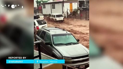 Caos em Nogales, no México! Fortes chuvas deixaram um rastro de graves inundações